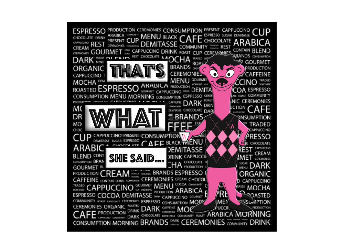 That's What She Said