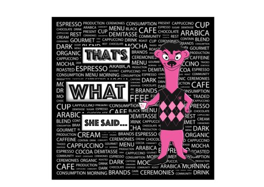 That's What She Said